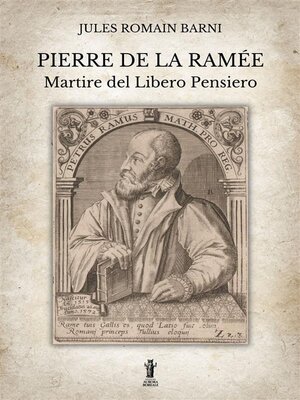 cover image of Pierre de la Ramée, martire del Libero Pensiero